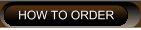 HOW TO ORDER